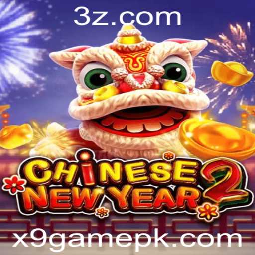 Explorando CHINESENEWYEAR2: Uma Aventura Interativa com X9GAME