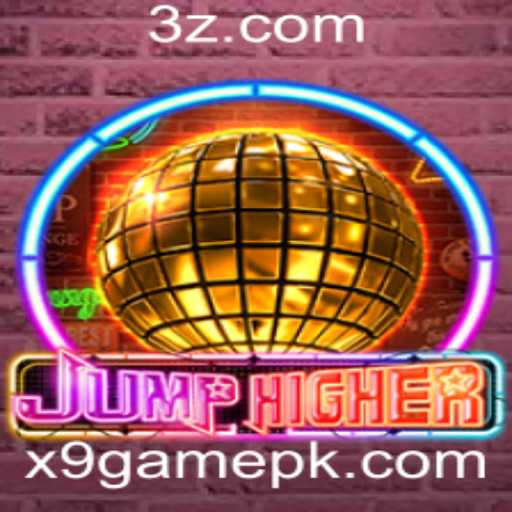 Descubra o Universo de JumpHigher: O Novo Fenômeno do X9GAME